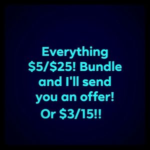 Everything in closet $5/25!! Or $3/15